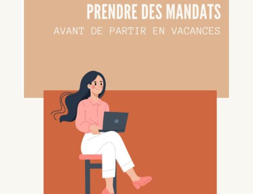 Dois-je continuer à prendre des mandats alors que je pars en vacances ?
